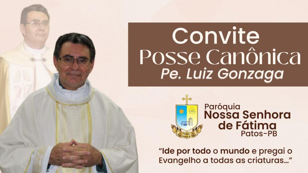 Padre Luiz Gonzaga tomará posse como administrador paroquial da Paróquia de Nossa Senhora de Fátima