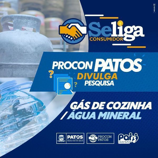 Procon/Patos realiza pesquisa de preço de gás de cozinha e constata redução do preço do produto*