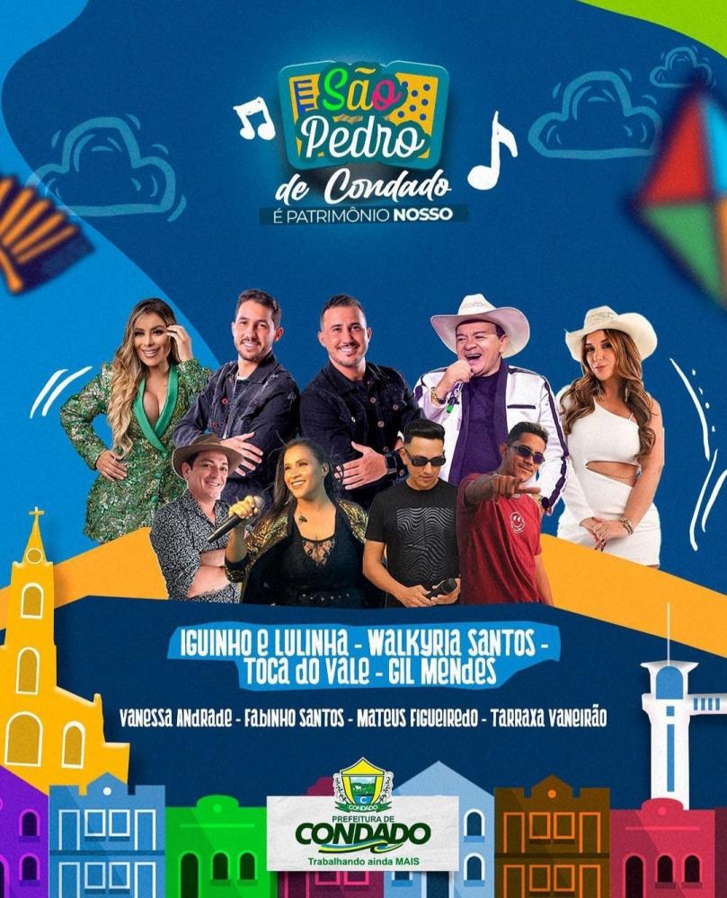 São Pedro de Condado próximo dia 05 e 06 com Grandes Atrações Iguinho e Lulinha, Toca do Vale, Walkiria Santos e Gil mendes