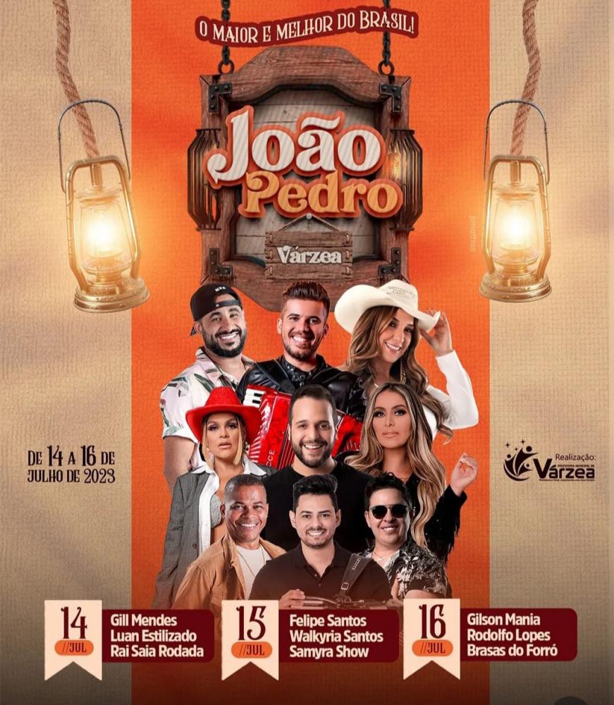A Cidade de Várzea realizará um Grande João Pedro esse Final de semana dias 14, 15 e 16 com Grandes Atrações que o público tanto gosta.
