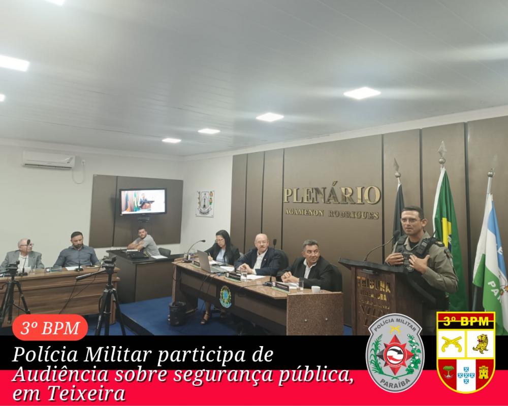 Polícia Militar participa de audiência sobre Segurança Pública, em Teixeira