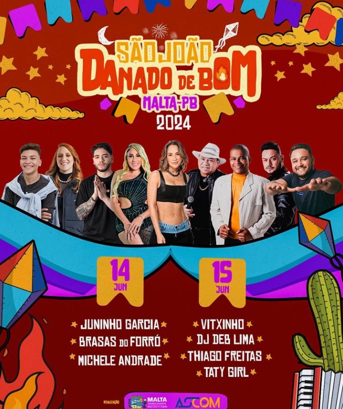  Prefeitura de Malta divulga a Programação da São João Danado de Bom 2024