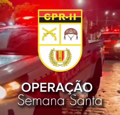 Polícia Militar desencadeia Operação Semana Santa no Sertão da Paraíba