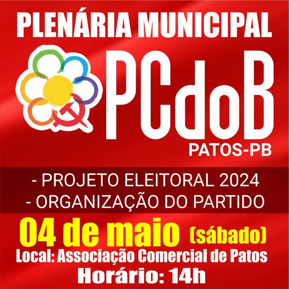 PCdoB realizará Plenária Municipal no dia 4 de maio, em Patos